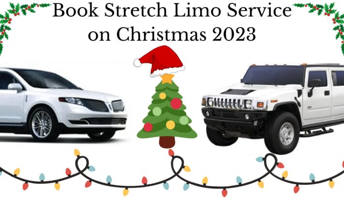 Book Stretch Limo Service on Christmas 2023