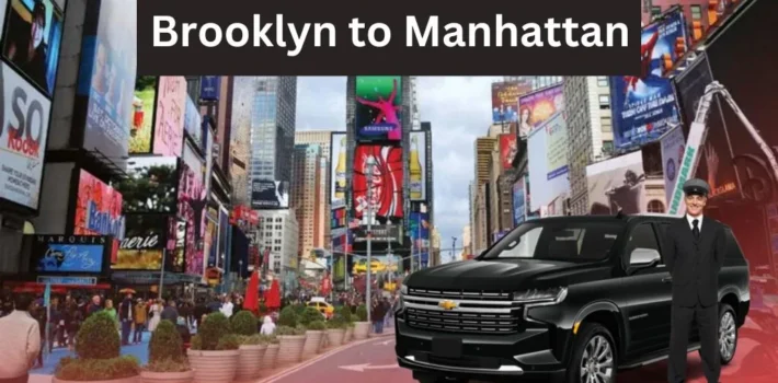 Brooklyn to Manhattan Car Service