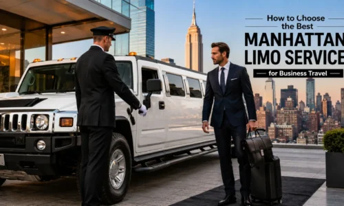 How to Choose the Best Manhattan Limo Service for Business Travel
